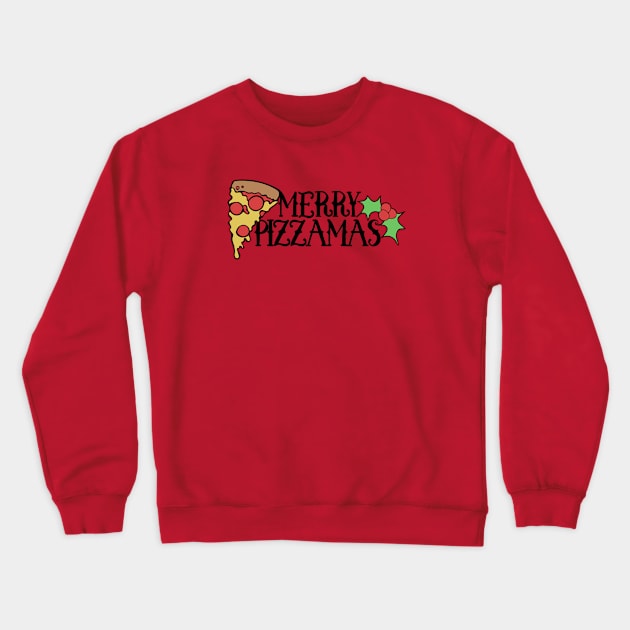 Merry pizzamas Crewneck Sweatshirt by bubbsnugg